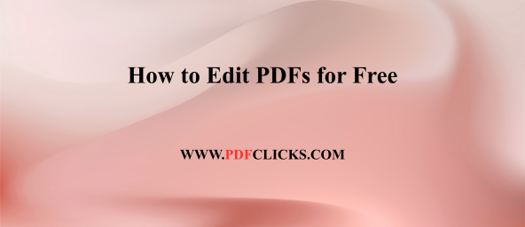 How to Edit PDFs for Free: The Complete 2026 Guide